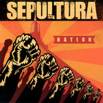 Nation (Special Edition) Sepultura