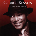 Classic Love Songs George Benson