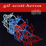 Spirits Gil Scott-Heron