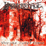 Morgue Sweet Home Haemorrhage