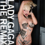 The Remix Lady Gaga