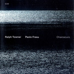 Chiaroscuro Ralph Towner & Paolo Fresu