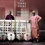 Ali And Toumani Ali Farka Toure & Toumani Diabate