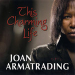 This Charming Life Joan Armatrading