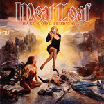 Hang Cool Teddy Bear (Deluxe Edition) Meat Loaf