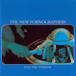Electric Version The New Pornographers