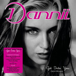 Get Into You (Deluxe Edition) Dannii Minogue