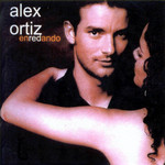 Enredando Alex Ortiz