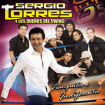 Tranquilos E Indiferentes Sergio Torres & Los Dueos Del Swing