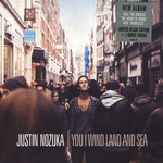 You I Wind Land And Sea Justin Nozuka