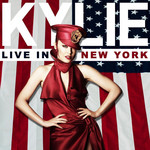Kylie: Live In New York Kylie Minogue