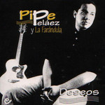 Deseos Felipe Pelaez Y La Farandula
