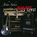 Bad Boy Live! John Sykes
