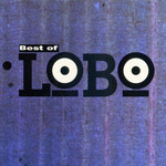 Best Of Lobo Lobo