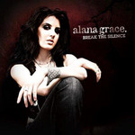 Break The Silence Alana Grace