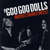 Caratula Frontal de The Goo Goo Dolls - Greatest Hits Volume One: The Singles