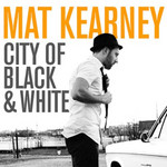 City Of Black & White Mat Kearney