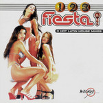  1, 2, 3 Fiesta (3 Hot Latin House Mixes)