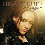 Stranger (Remix) (Cd Single) Hilary Duff