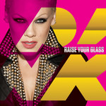 Raise Your Glass (Cd Single) Pink