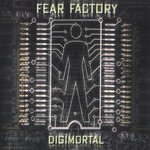 Digimortal Fear Factory