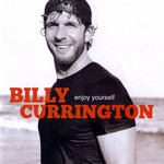 Enjoy Yourself Billy Currington