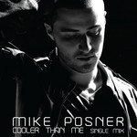 Cooler Than Me (Cd Single) Mike Posner