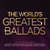 Disco The World's Greatest Ballads de Lisa Stansfield