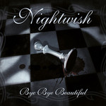 Bye Bye Beautiful (Cd Single) Nightwish