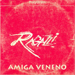 Amiga Veneno (Cd Single) Ragazzi