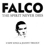 The Spirit Never Dies Falco