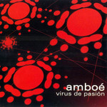 Virus De Pasion Amboe
