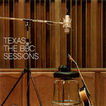 The Bbc Sessions Texas