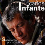 Solamente Por Vos, Hijo Carlos Infante