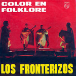 Color En Folklore Los Fronterizos