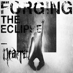 Forging The Eclipse Neaera