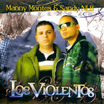 Los Violentos Manny Montes & Sandy Nlb