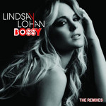 Bossy (The Remixes) (Cd Single) Lindsay Lohan