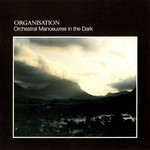 Organisation (2003) Orchestral Manoeuvres In The Dark