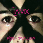 Kiss + Swallow Iamx