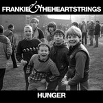 Hunger Frankie & The Heartstring