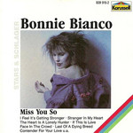 Miss You So Bonnie Bianco