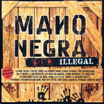  Mano Negra Ilegal