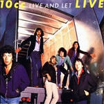 Live And Let Live 10cc