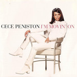 I'm Movin' On Cece Peniston