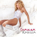 Rabiosa (Cd Single) Shakira