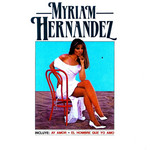 Myriam Hernandez (1988) Myriam Hernandez