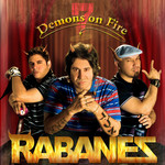 Demons On Fire Los Rabanes