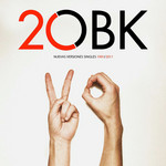 2obk: Nuevas Versiones Singles 1991/2011 Obk