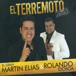 El Terremoto Musical Martin Elias & Rolando Ochoa